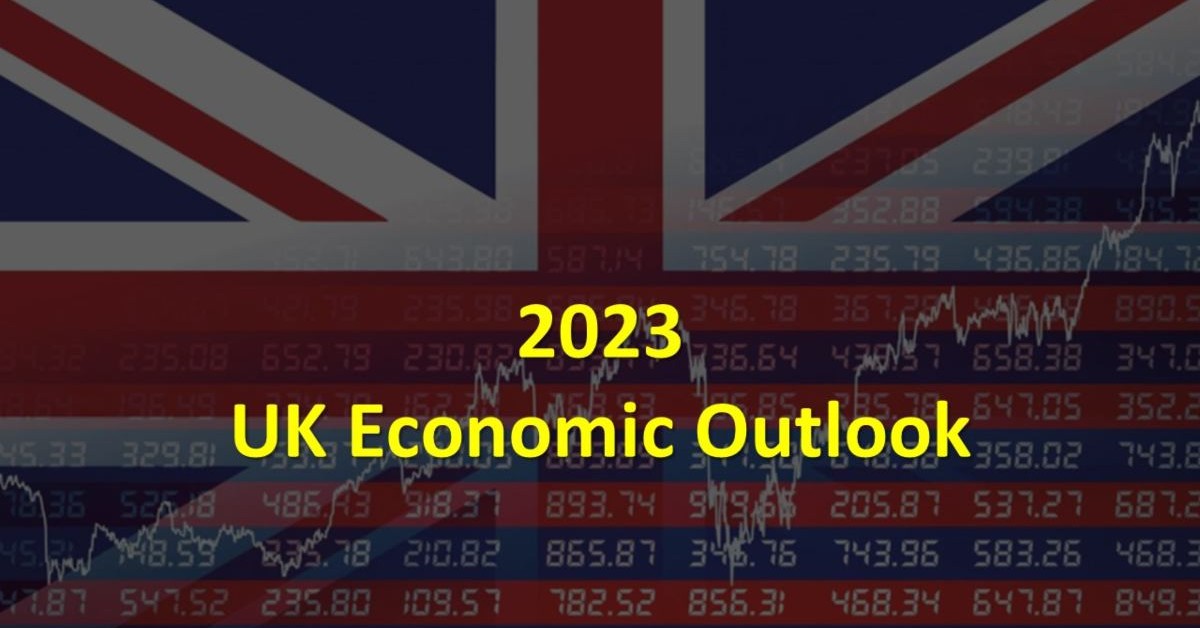 UK Economic Outlook 2023 IFC Markets Blog